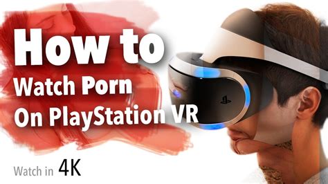 vr porn.|How to Watch VR Porn Videos